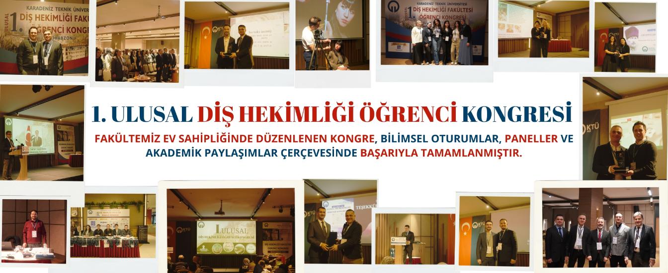 1. Ulusal Diş Hekimliği Öğrenci Kongresi Başarıyla Tamamlandı