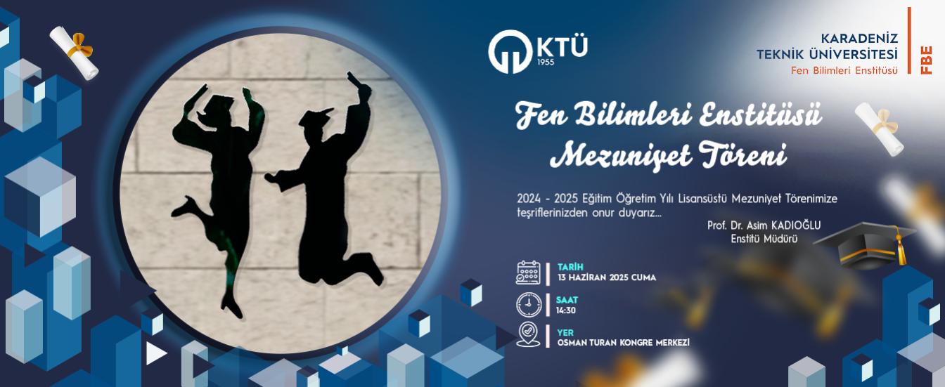 Lisansüstü Mezuniyet Töreni | Fen Bilimleri Enstitüsü