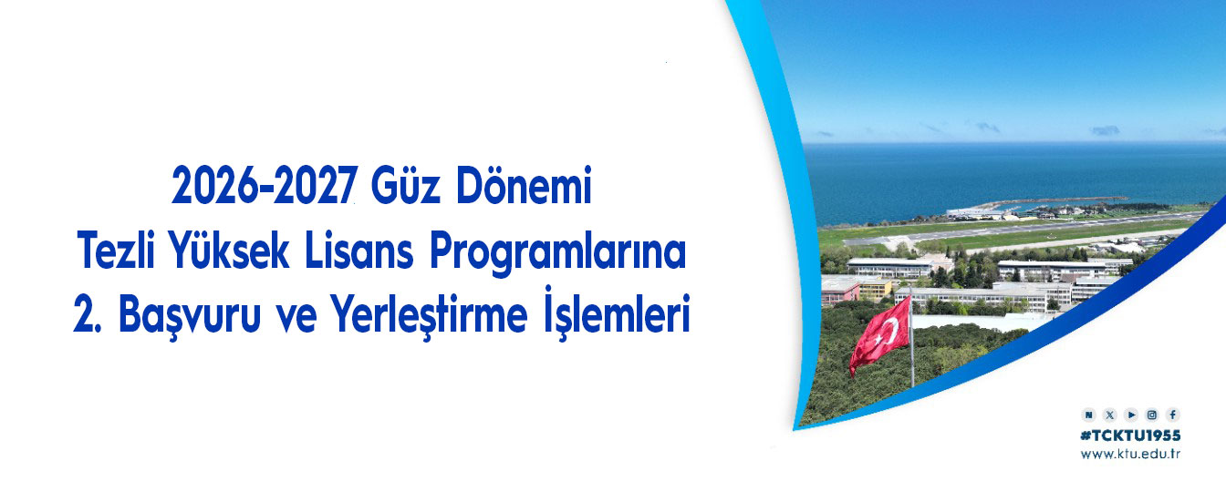 2026-2027 Güz Dönemi Tezli Yüksek Lisans Programlarına 2. Başvuru ve Yerleştirme İşlemleri