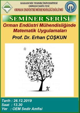OEM Seminer Serisi - Orman Endüstri Mühendisliğinde Matematik Uygulamaları