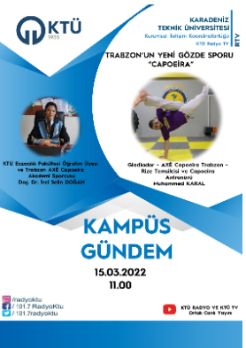Kampüs Gündem: Trabzon'un Yeni Gözde Sporu "Capoeira"