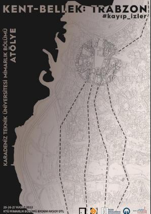 Kent-Bellek: Trabzon Kayıp İzler