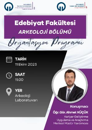 Edebiyat Fakültesi Arkeoloji Bölümü Oryantasyon Programı