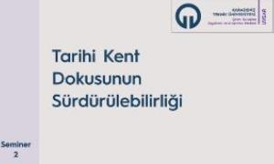 Tarihi Kent Dokusunun Sürdürülebilirliği