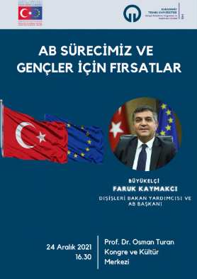 AB Sürecimiz ve Gençler İçin Fırsatlar