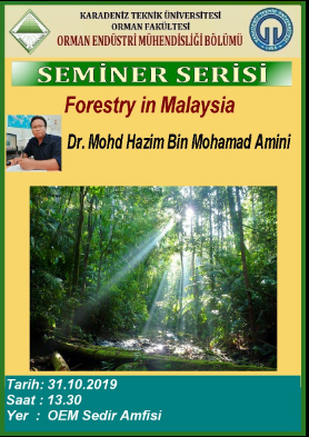 OEM Seminer Serisi - Forestry İn Malaysia