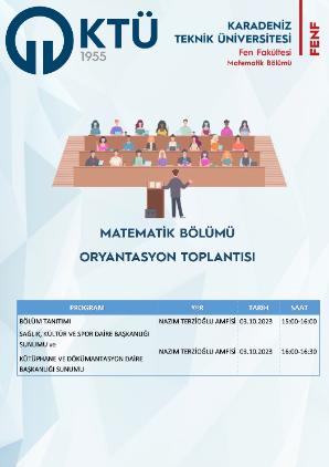 Bölümümüzü Yeni Kazanan Öğrencilerimize: Matematik Bölümü Oryantasyon Toplantısı 