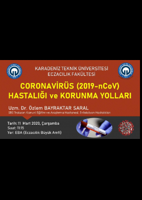 Fakültemizde Coronavirüs (2019-nCoV) Hastalığı ve Korunma Yolları semineri verildi
