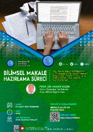 Bilimsel Makale Hazırlama Süreci
(Prof. Dr. Hasan SEÇEN, Atatürk Üniversitesi)