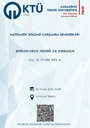 Matematik Bölümü Çarşamba Seminerleri: Epsilon-Delta Tekniği İle Süreklilik