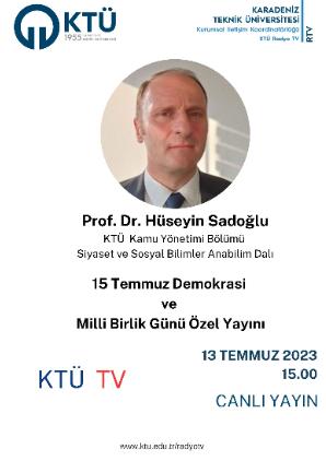 15 Temmuz Demokrasi ve Milli Birlik Günü Özel Yayını 
