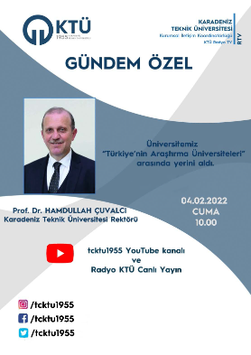 Gündem Özel - Üniversitemiz Türkiye'nin Araştırma Üniversiteleri Arasında - Prof.Dr. Hamdullah Çuvalcı
