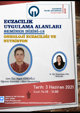 Eczacılık Uygulama Alanları Seminer Dizisi-12