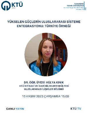 Yükselen Güçlerin Uluslararası Sisteme Entegrasyonu: Türkiye Örneği