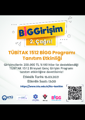 TÜBİTAK 1512 BİGG Programı 2. Çağrı Tanıtım Etkinliği