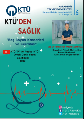 KTÜ'den Sağlık  - Baş Boyun Kanserleri ve Cerrahisi - Doç.Dr. Hatice Bengü Yaldız Çobanoğlu