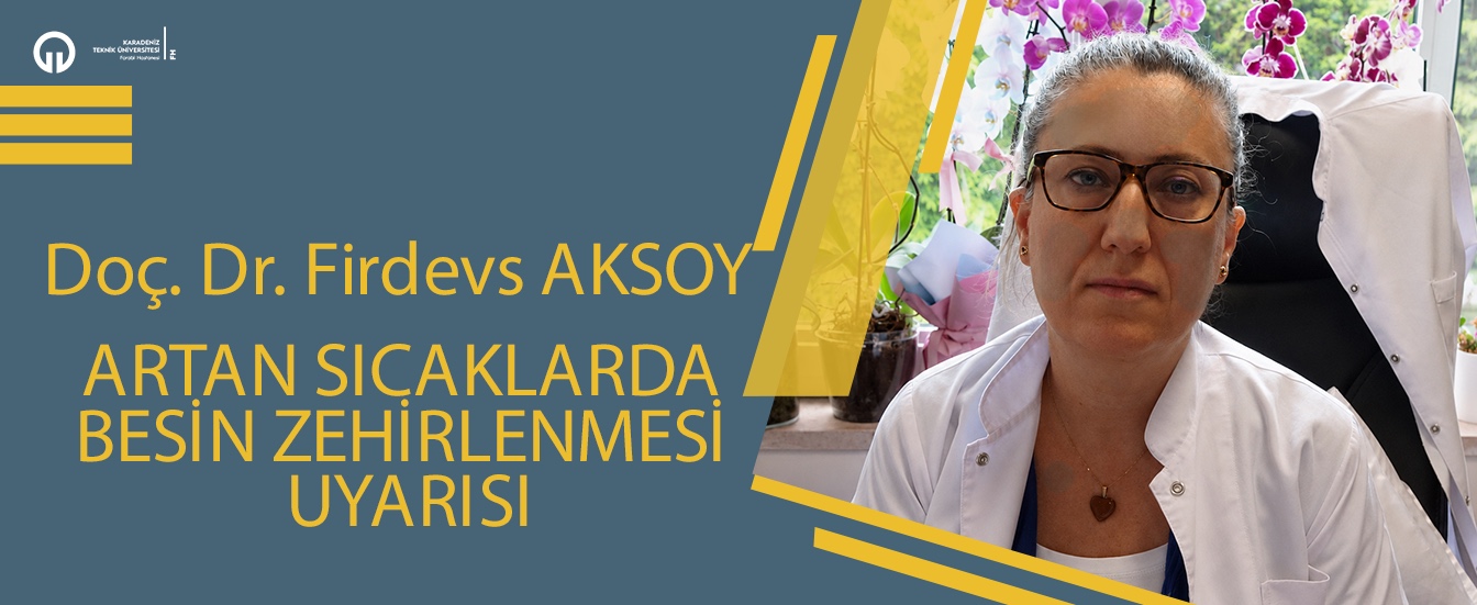 Artan Sıcaklarda Besin Zehirlenmesi Uyarısı