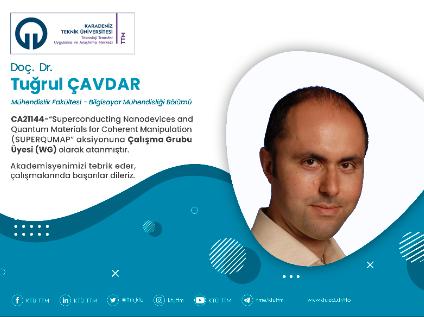 Doç. Dr. Tuğrul ÇAVDAR COST Programına Çalışma Grubu Üyesi (WG) Olarak Atandı