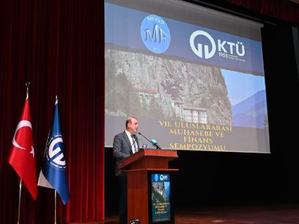 Üniversitemiz, Uluslararası Muhasebe ve Finans Sempozyumu'na Ev Sahipliği Yaptı: Muhasebe ve Finans, Bilimsel Alanda Değerlendirildi