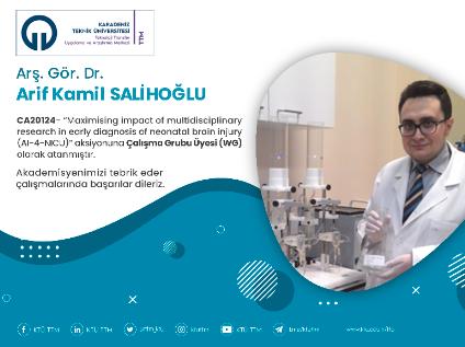 Arş. Gör. Dr. Arif Kamil SALİHOĞLU COST Programına Çalışma Grubu Üyesi (WG) Olarak Atandı