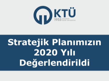 Stratejik Planımızın 2020 Yılı Değerlendirildi