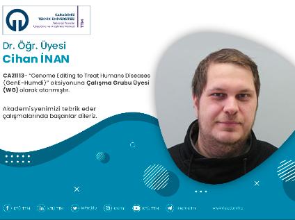 Dr. Öğr. Üyesi Cihan İNAN COST Programına Çalışma Grubu Üyesi (WG) Olarak Atandı