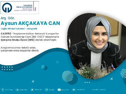 Arş. Gör. Aysun AKÇAKAYA CAN COST Programına Çalışma Grubu Üyesi (WG) Olarak Atandı