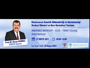 AWARENESS WORKSHOP  ICGEB  TURKEY Etkinliğine 25 Mayısa Kadar Kayıt Olabilirsiniz!