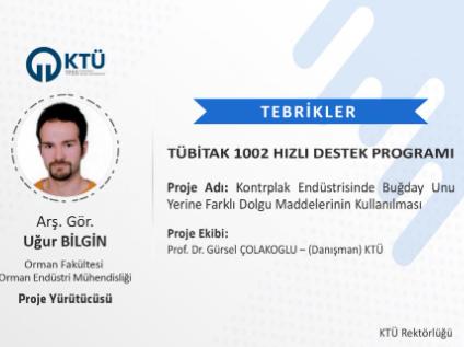 Arş. Gör. Uğur BİLGİN'e TÜBİTAK Proje Desteği