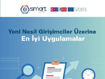 Yeni Nesil Girişimciler Üzerine En İyi Uygulamalar 