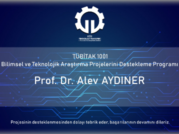 Akademisyenimize TÜBİTAK 1001 Proje Desteği