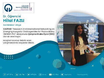 Dr. Öğrencisi Hilal FAZLI COST Programına Çalışma Grubu Üyesi (WG) Olarak Atandı