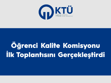 Öğrenci Kalite Komisyonu İlk Toplantısını Gerçekleştirdi
