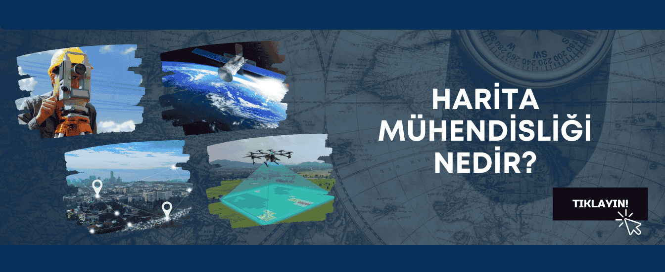 Harita Mühendisliği Nedir?