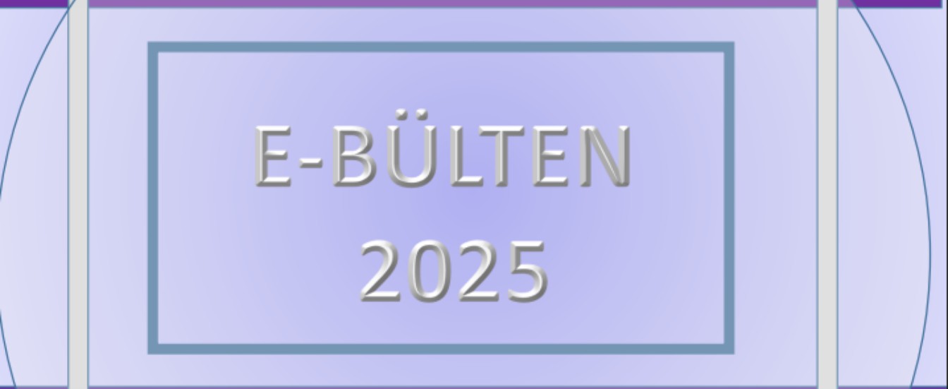 2025 Yılı Bülteni Yayınlandı