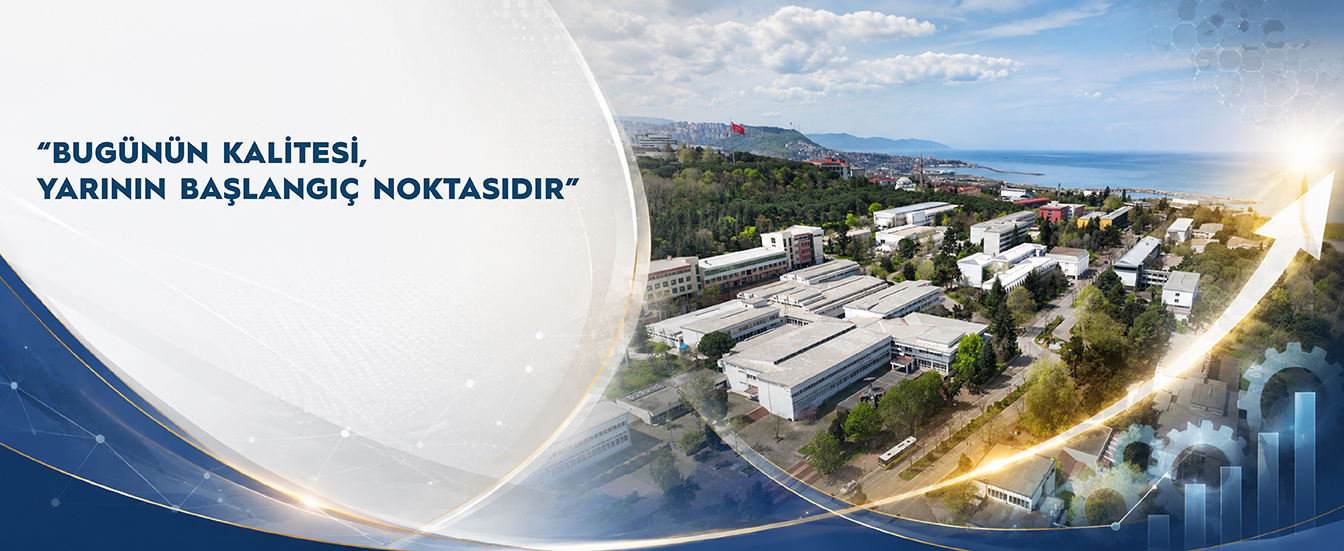 Bugünün Kalitesi, Yarının Başlangıç Noktasıdır