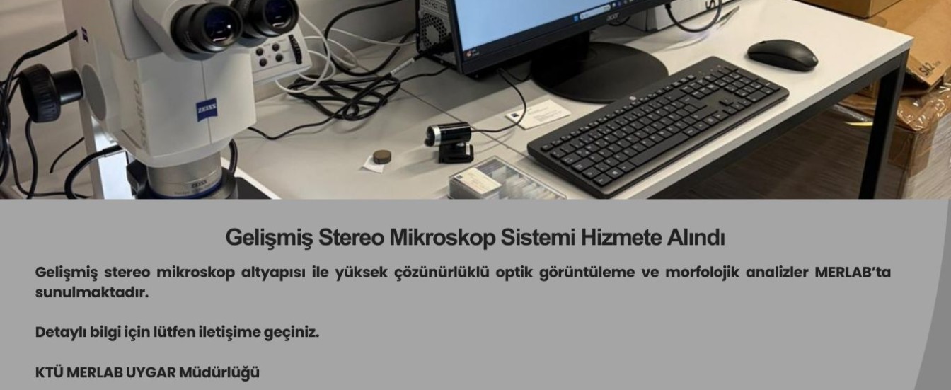 Gelişmiş Stereo Mikroskop Sistemi Hizmete Alındı